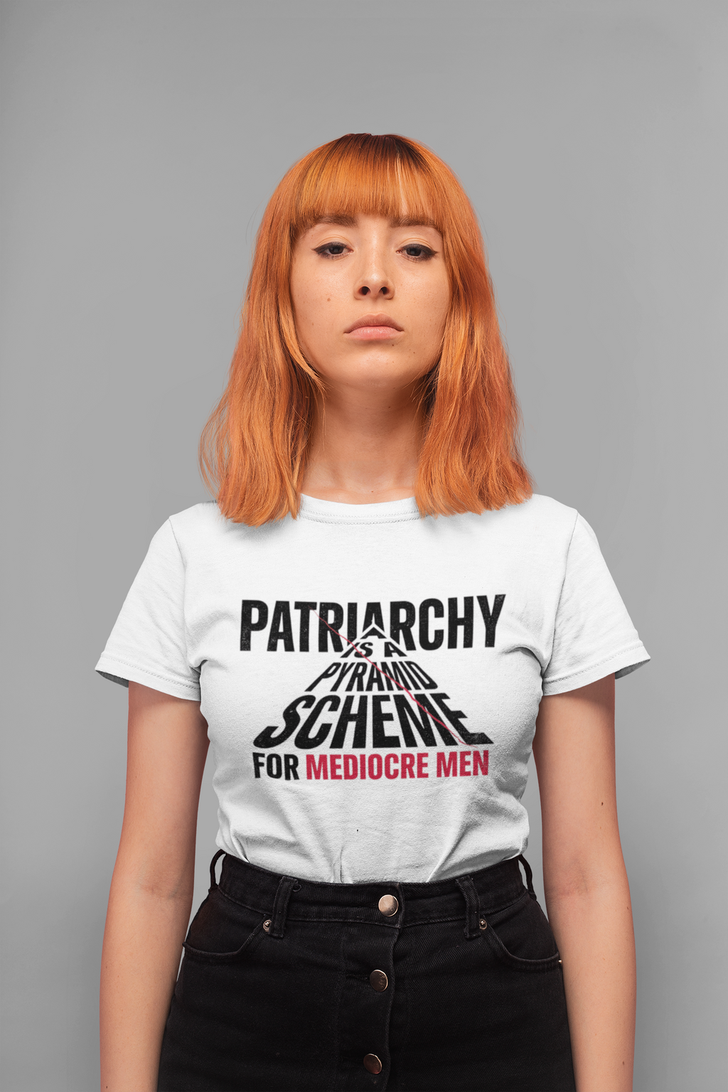 T-Shirt — "Patriarchy Is A Pyramid Scheme for Mediocre Men" Feminist Graphic Tee